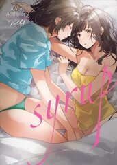 Syrup: A Yuri Anthology Vol. 4 hind ja info | Koomiksid | kaup24.ee