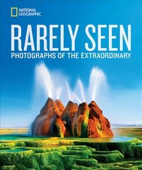 National Geographic Rarely Seen цена и информация | Книги по фотографии | kaup24.ee