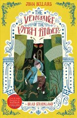 Vengeance of the Witch Finder - The House With a Clock in Its Walls 5 hind ja info | Noortekirjandus | kaup24.ee