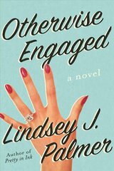 Otherwise Engaged: A Novel цена и информация | Фантастика, фэнтези | kaup24.ee