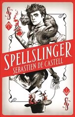 Spellslinger: The fantasy novel that keeps you guessing on every page hind ja info | Noortekirjandus | kaup24.ee