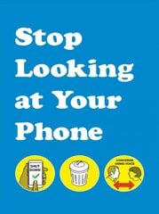 Stop Looking at Your Phone цена и информация | Фантастика, фэнтези | kaup24.ee
