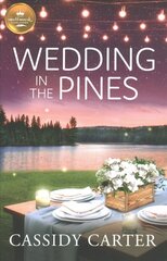 Wedding in the Pines: A Perfect Feel-Good Romance from Hallmark Publishing hind ja info | Fantaasia, müstika | kaup24.ee