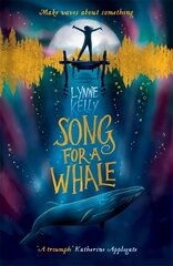 Song for A Whale цена и информация | Книги для подростков и молодежи | kaup24.ee