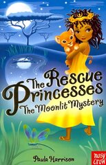 Rescue Princesses: The Moonlit Mystery hind ja info | Lasteraamatud | kaup24.ee