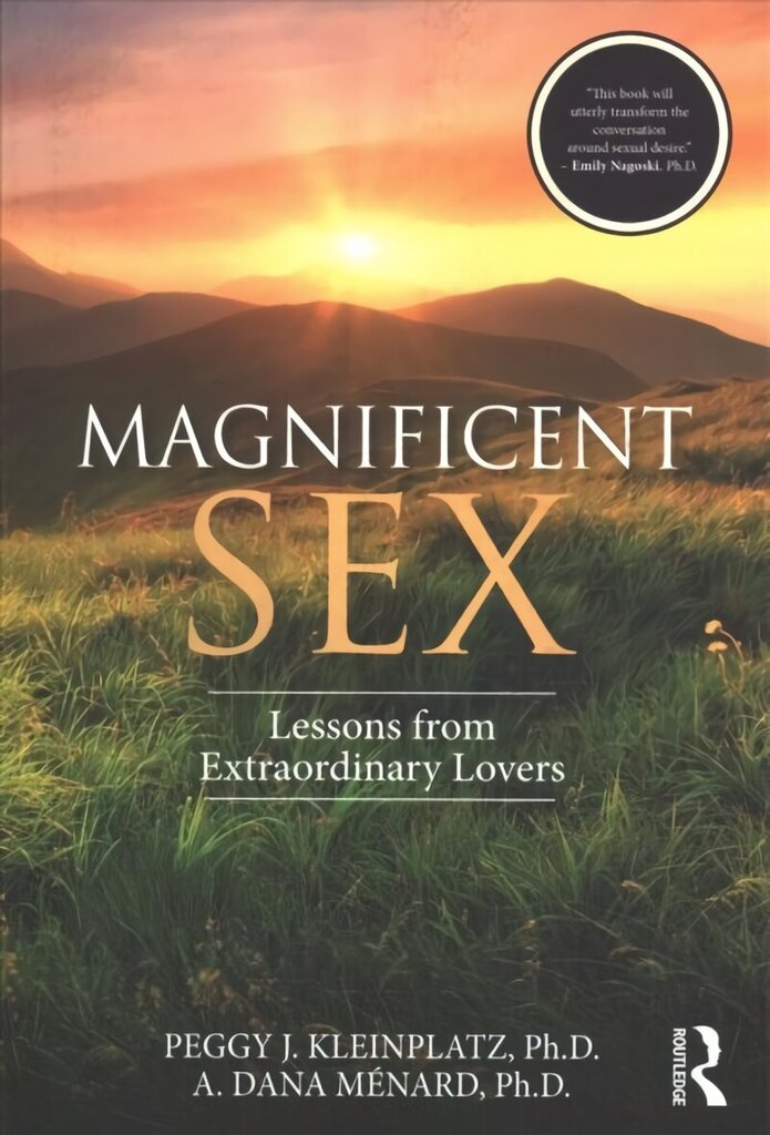 Magnificent Sex: Lessons from Extraordinary Lovers цена и информация | Eneseabiraamatud | kaup24.ee