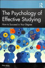 Psychology of Effective Studying: How to Succeed in Your Degree цена и информация | Книги по социальным наукам | kaup24.ee