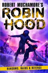 Robin Hood 5: Ransoms, Raids and Revenge цена и информация | Книги для подростков и молодежи | kaup24.ee