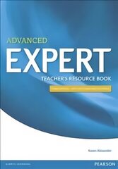 Advanced Expert (3rd Edition) Teacher's Book hind ja info | Võõrkeele õppematerjalid | kaup24.ee