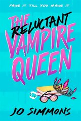 Reluctant Vampire Queen: a laugh-out-loud teen read цена и информация | Книги для подростков и молодежи | kaup24.ee