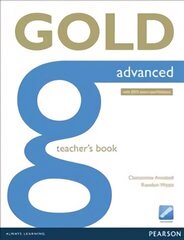 Gold Advanced (New Edition) Teacher's Book цена и информация | Пособия по изучению иностранных языков | kaup24.ee