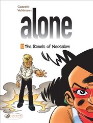 Alone Vol. 12: The Rebels Of Neosalem цена и информация | Фантастика, фэнтези | kaup24.ee