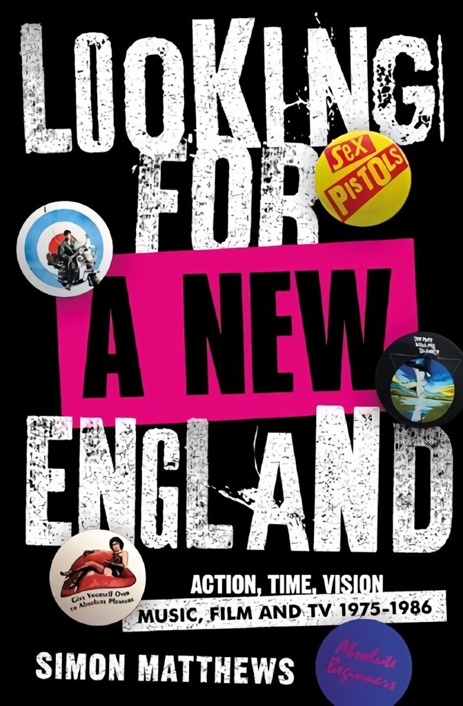 Looking for a New England: Action, Time, Vision: Music, Film and TV 1975 - 1986 hind ja info | Kunstiraamatud | kaup24.ee