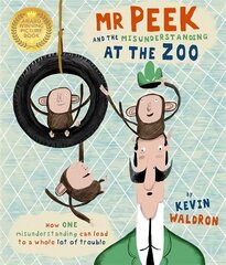 Mr Peek and the Misunderstanding at the Zoo цена и информация | Книги для малышей | kaup24.ee