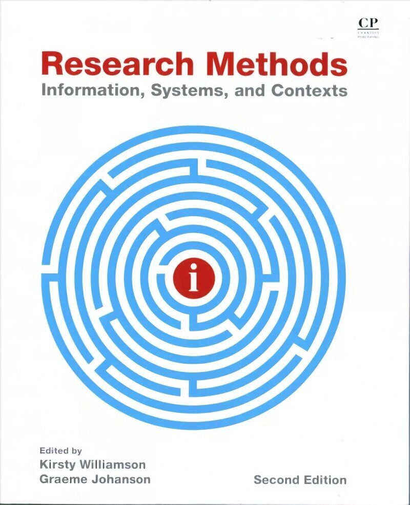 Research Methods: Information, Systems, and Contexts 2nd edition цена и информация | Entsüklopeediad, teatmeteosed | kaup24.ee