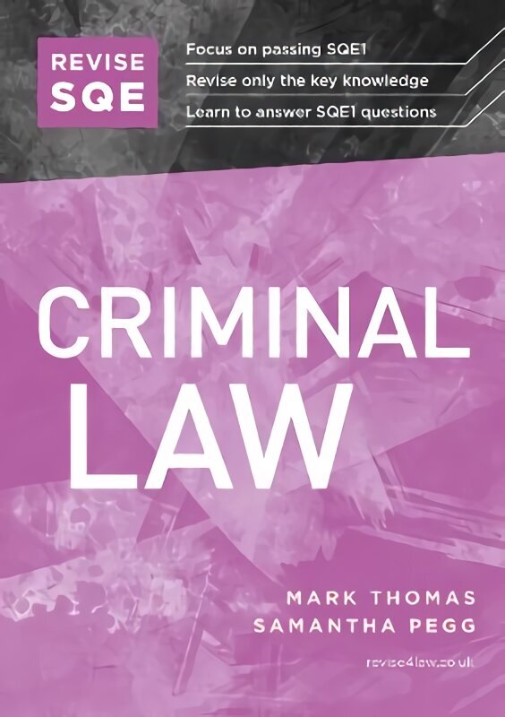 Revise SQE Criminal Law: SQE1 Revision Guide New edition hind ja info | Majandusalased raamatud | kaup24.ee