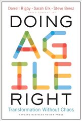 Doing Agile Right: Transformation Without Chaos hind ja info | Majandusalased raamatud | kaup24.ee