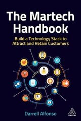 Martech Handbook: Build a Technology Stack to Attract and Retain Customers hind ja info | Majandusalased raamatud | kaup24.ee