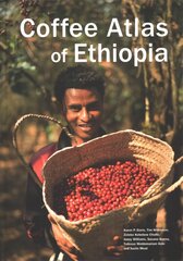 Coffee Atlas of Ethiopia hind ja info | Ühiskonnateemalised raamatud | kaup24.ee