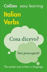 Easy Learning Italian Verbs: Trusted Support for Learning 3rd Revised edition, Easy Learning Italian Verbs цена и информация | Пособия по изучению иностранных языков | kaup24.ee