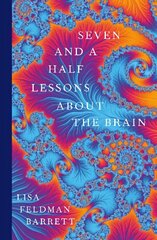 Seven and a Half Lessons About the Brain hind ja info | Majandusalased raamatud | kaup24.ee