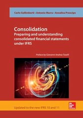 Consolidation. Preparing and Understanding Consolidated Financial Statements under IFRS hind ja info | Majandusalased raamatud | kaup24.ee