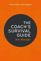 Coach's Survival Guide hind ja info | Majandusalased raamatud | kaup24.ee
