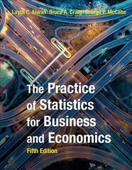 Practice of Statistics for Business and Economics 5th ed. 2020 цена и информация | Книги по экономике | kaup24.ee