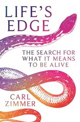 Life's Edge: The Search for What It Means to Be Alive hind ja info | Majandusalased raamatud | kaup24.ee