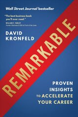 Remarkable: Proven Insights to Accelerate Your Career hind ja info | Majandusalased raamatud | kaup24.ee