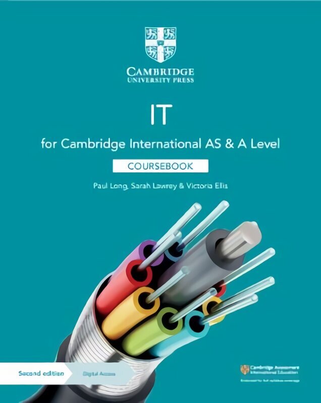 Cambridge International AS & A Level IT Coursebook with Digital Access (2 Years) 2nd Revised edition hind ja info | Majandusalased raamatud | kaup24.ee
