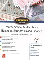 Schaum's Outline of Mathematical Methods for Business, Economics and Finance, Second Edition 2nd edition hind ja info | Majandusalased raamatud | kaup24.ee