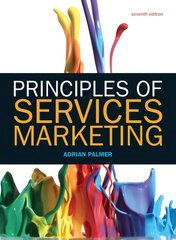 Principles of Services Marketing 7th edition цена и информация | Книги по экономике | kaup24.ee