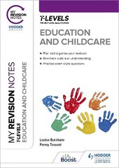 My Revision Notes: Education and Childcare T Level hind ja info | Noortekirjandus | kaup24.ee