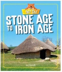 Fact Cat: History: Early Britons: Stone Age to Iron Age hind ja info | Noortekirjandus | kaup24.ee