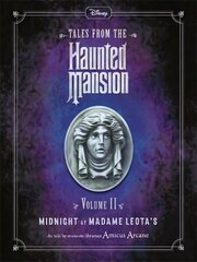 Disney Tales From The Haunted Mansion Volume II Midnight at Madame Leota's hind ja info | Noortekirjandus | kaup24.ee