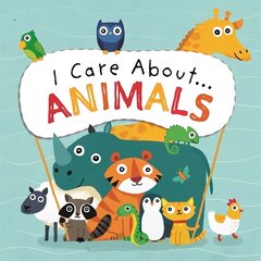 I Care About: Animals цена и информация | Книги для подростков и молодежи | kaup24.ee