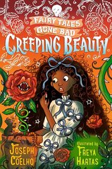 Creeping Beauty: Fairy Tales Gone Bad цена и информация | Книги для подростков и молодежи | kaup24.ee