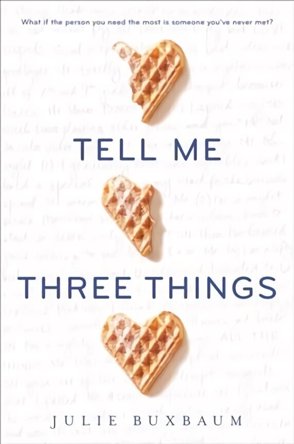 Tell Me Three Things hind ja info | Noortekirjandus | kaup24.ee