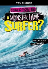 Could You Be a Monster Wave Surfer? цена и информация | Книги для подростков и молодежи | kaup24.ee