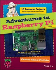 Adventures in Raspberry Pi 3e 3rd Edition цена и информация | Книги для подростков и молодежи | kaup24.ee