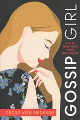Gossip Girl: A Novel by Cecily Von Ziegesar цена и информация | Книги для подростков и молодежи | kaup24.ee