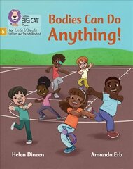 Bodies Can Do Anything: Phase 5 Set 5 Stretch and Challenge цена и информация | Книги для подростков и молодежи | kaup24.ee