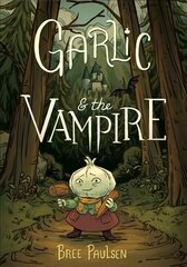 Garlic and the Vampire Graphic Novel цена и информация | Книги для подростков и молодежи | kaup24.ee