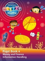 Heinemann Active Maths - Second Level - Beyond Number - Pupil Book 4 - Money, Finance and Information Handling hind ja info | Noortekirjandus | kaup24.ee