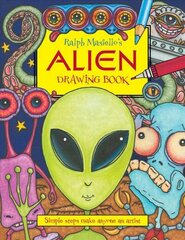 Ralph Masiello's Alien Drawing Book цена и информация | Книги для подростков и молодежи | kaup24.ee