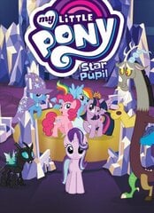 My Little Pony: Star Pupil hind ja info | Noortekirjandus | kaup24.ee