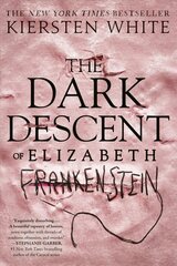 Dark Descent of Elizabeth Frankenstein hind ja info | Noortekirjandus | kaup24.ee