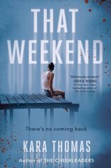 That Weekend цена и информация | Книги для подростков и молодежи | kaup24.ee