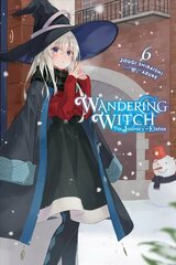 Wandering Witch: The Journey of Elaina, Vol. 6 (light novel) hind ja info | Noortekirjandus | kaup24.ee